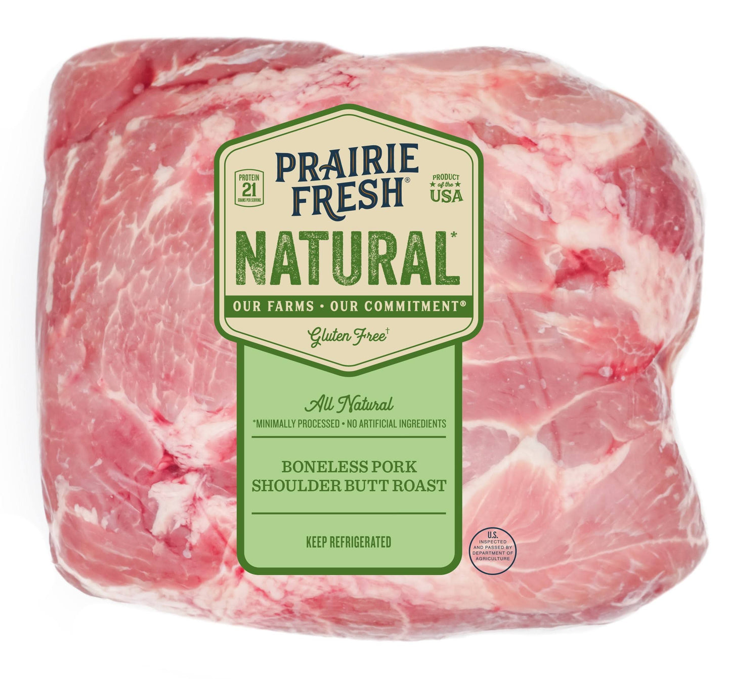 Prairie Fresh Natural Fresh Pork Shoulder Butt Roast, Boneless, 7.3- 9.0 lb, 21g of protein per serving, 4oz per serving