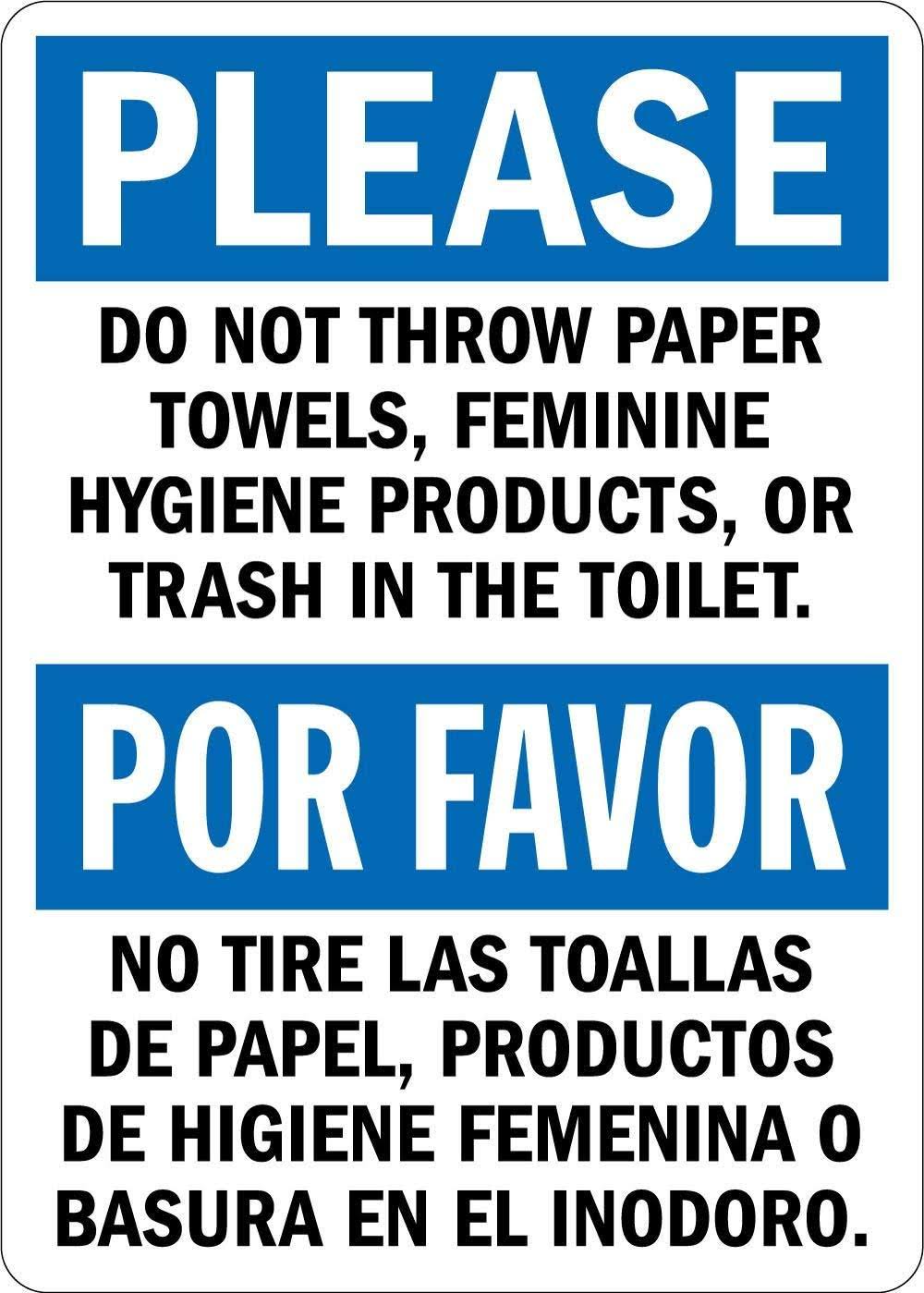 SmartSign Please Do Not Throw Paper Towels, Feminine Hygiene Products, or Trash in The Toilet Bilingual Sign | 7 x 10 Aluminum